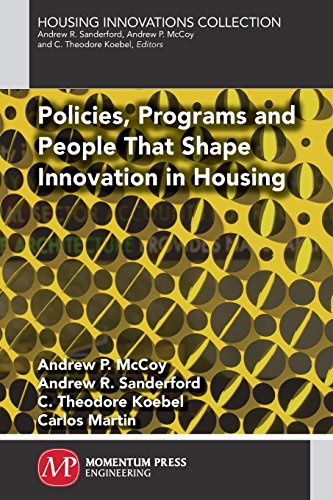 Housing Innovation The Policies, Programs And People That Shaped Innovation In  [Paperback]