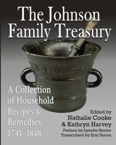 The Johnson Family Treasury A Collection of Household Recipes and Remedies, 174 [Paperback]
