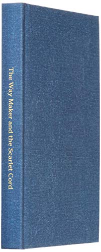 Way Maker And The Scarlet Cord