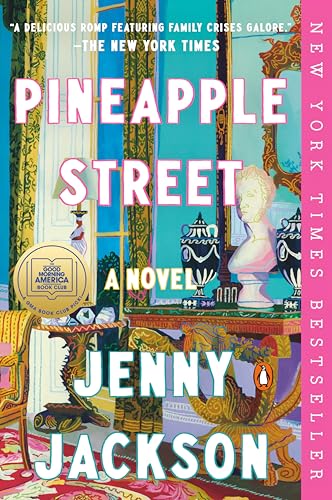 Pineapple Street A GMA Book Club Pick (A Novel) [Paperback]