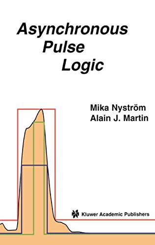 Asynchronous Pulse Logic [Hardcover]