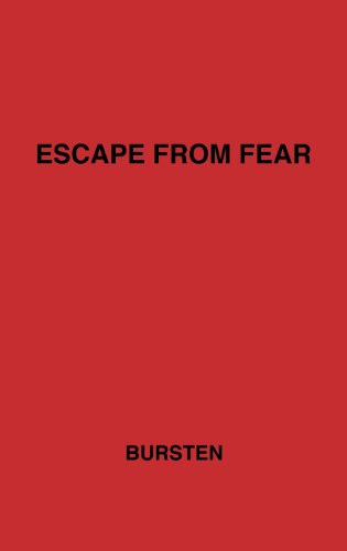 Escape From Fear [Hardcover]