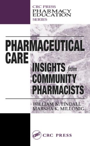 Pharmaceutical Care INSIGHTS from COMMUNITY PHARMACISTS [Hardcover]