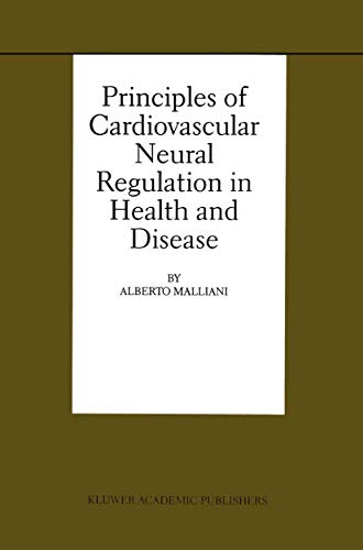 Principles of Cardiovascular Neural Regulation in Health and Disease [Paperback]