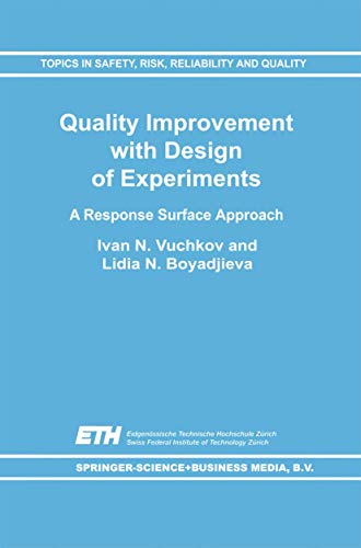 Quality Improvement with Design of Experiments A Response Surface Approach [Paperback]