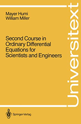 Second Course in Ordinary Differential Equations for Scientists and Engineers [Paperback]