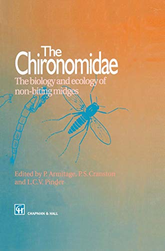 The Chironomidae Biology and ecology of non-biting midges [Hardcover]
