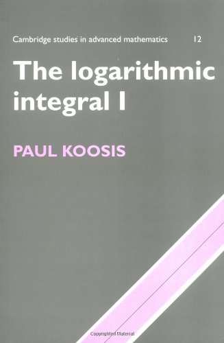 The Logarithmic Integral Volume 1 [Paperback]