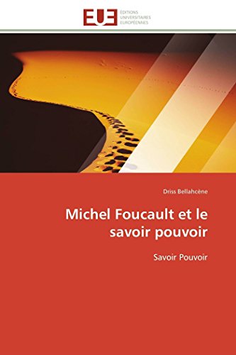 Michel Foucault Et Le Savoir Pouvoir (french Edition) [Paperback]