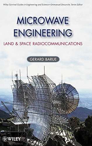 Microwave Engineering Land &ampamp Space Radiocommunications [Hardcover]