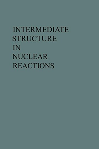 Intermediate Structure In Nuclear Reactions [Paperback]
