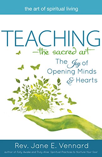 Teaching}}}The Sacred Art The Joy of Opening Minds and Hearts [Paperback]