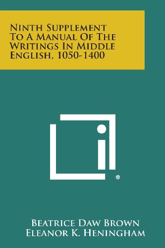Ninth Supplement to a Manual of the Writings in Middle English, 1050-1400 [Paperback]