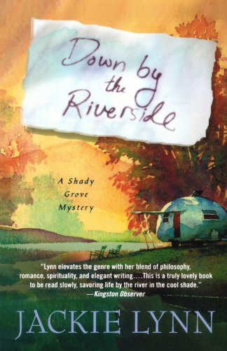 Down by the Riverside A Shady Grove Book [Paperback]