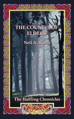 Council of Elders  The Halfling Chronicles Book 1 [Paperback]