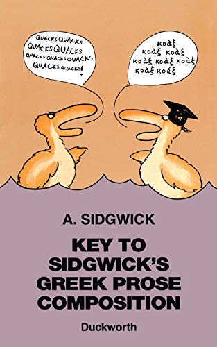Key to Sidgwick's Greek Prose Composition [Paperback]