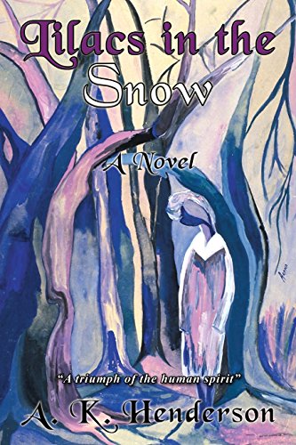 Lilacs In The Snow [Paperback]