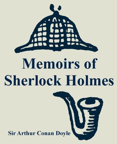 Memoirs Of Sherlock Holmes [Paperback]