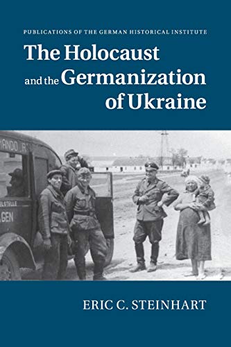 The Holocaust and the Germanization of Ukraine [Paperback]