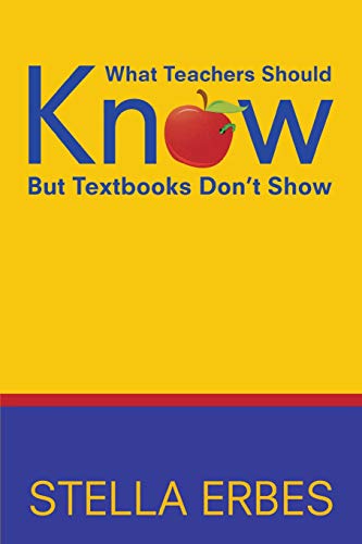 What Teachers Should Know But Textbooks Don't Show [Paperback]