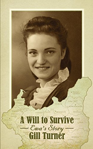 Will to Survive  Ewa's Story [Paperback]