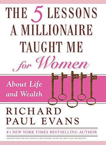 The Five Lessons a Millionaire Taught Me for Women [Paperback]