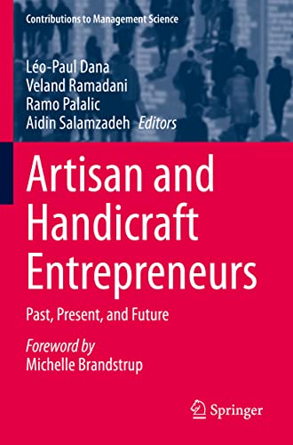 Artisan and Handicraft Entrepreneurs Past, Present, and Future [Paperback]
