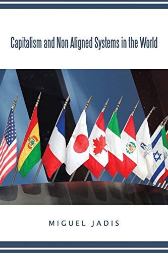 Capitalism and Non Aligned Systems in the World [Paperback]