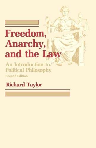 Freedom, Anarchy and the Law [Paperback]