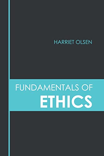 Fundamentals of Ethics [Hardcover]