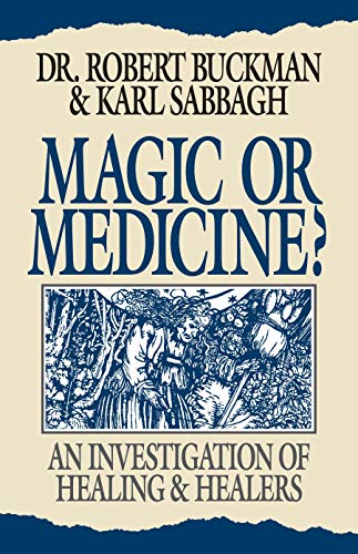Magic or Medicine [Hardcover]