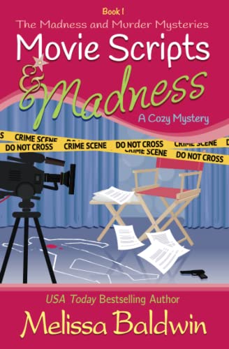 Movie Scripts and Madness a Cozy Mystery [Paperback]