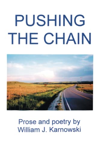 Pushing the Chain [Paperback]