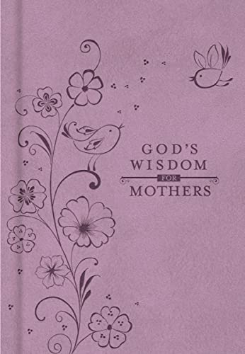God's Wisdom for Mothers [Hardcover]
