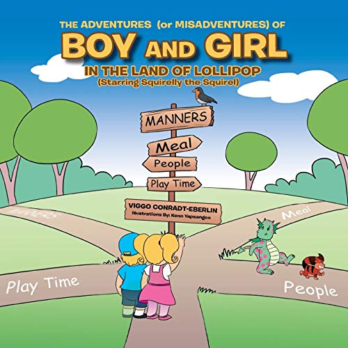Adventures (or Misadventures) of Boy and Girl in the Land of Lollipop (Starring  [Paperback]