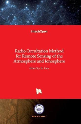 Radio Occultation Method For Remote Sensing Of The Atmosphere And Ionosphere