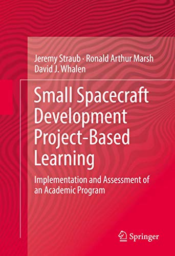 Small Spacecraft Development Project-Based Learning Implementation and Assessme [Hardcover]
