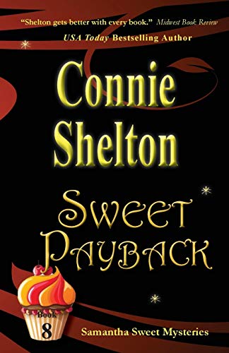 Sweet Payback Samantha Sweet Mysteries, Book 8 (samantha Sweet Magical Cozy Mys [Paperback]