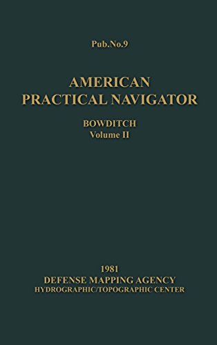 American Practical Navigator Bowditch 1981 Edition Vol2 [Hardcover]