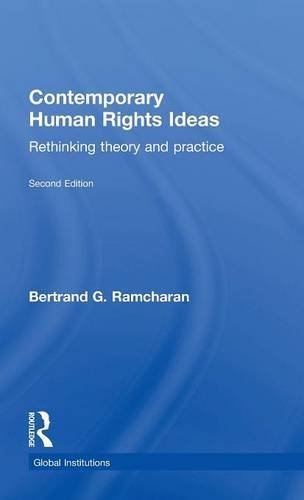 Contemporary Human Rights Ideas Rethinking theory and practice [Hardcover]