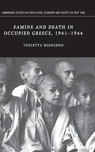 Famine and Death in Occupied Greece, 1941}}}1944 [Hardcover]