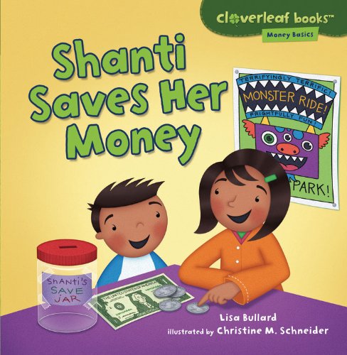 Shanti Saves Her Money (cloverleaf Books Money Basics) [Paperback]