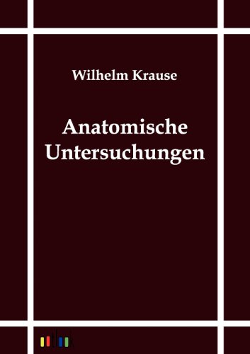 Anatomische Untersuchungen (german Edition) [Paperback]