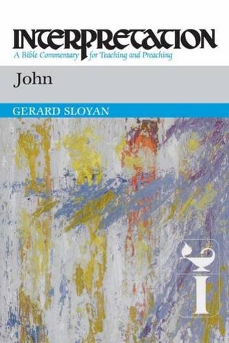 John Interpretation A Bible Commentary For Teaching And Preaching [Paperback]
