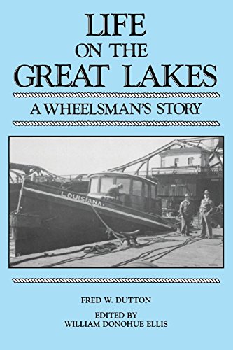 Life on the Great Lakes  A Wheelsman's Story [Paperback]
