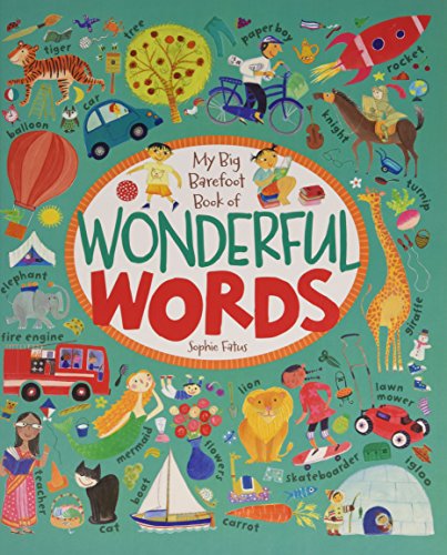 My Big Barefoot Book Of Wonderful Words [Hardcover]