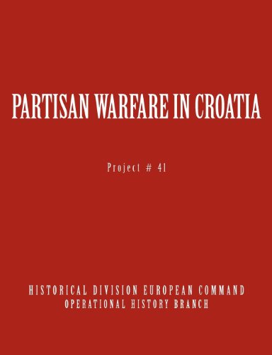 Partisan Warfare in Croatia [Paperback]