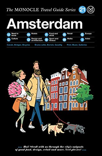 The Monocle Travel Guide to Amsterdam Updated version [Hardcover]