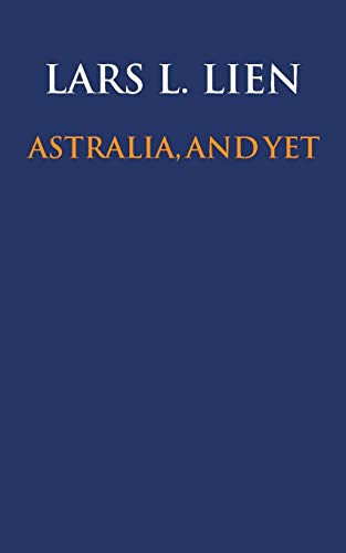 Astralia, And Yet [Paperback]