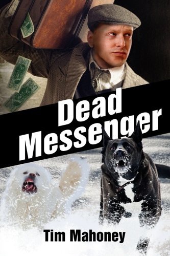 Dead Messenger (saint Paul Gangsters) (volume 4) [Paperback]